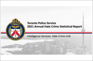 Toronto Police 2021 Annual Hate Crime Statistical Report