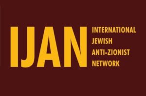 International Jewish anti-Zionist network (IJAN)