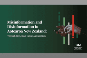 Misinformation & Disinformation in Aotearoa New Zealand: Through the Lens of Online Antisemitism