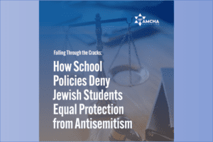 How School Policies Deny Jewish Students Equal Protection from Antisemitism