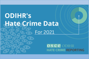 2021 ODIHR Hate Crime Data
