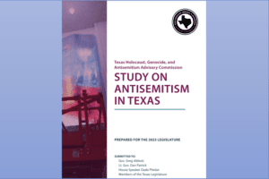 STUDY ON ANTISEMITISM IN TEXAS