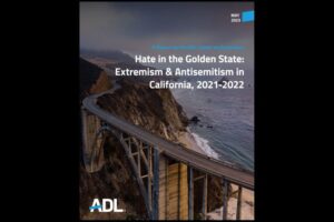 Extremism & antisemitism in California, 2021-2022